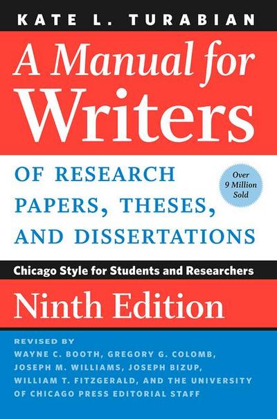 Manual for Writers of Research Papers, Theses, and Dissertations