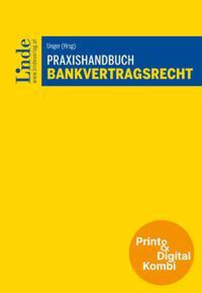 Praxishandbuch Bankvertragsrecht (Kombi Print&digital)