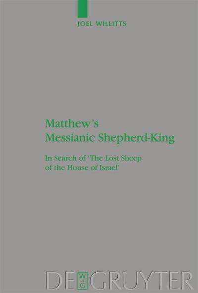 Matthew’s Messianic Shepherd-King