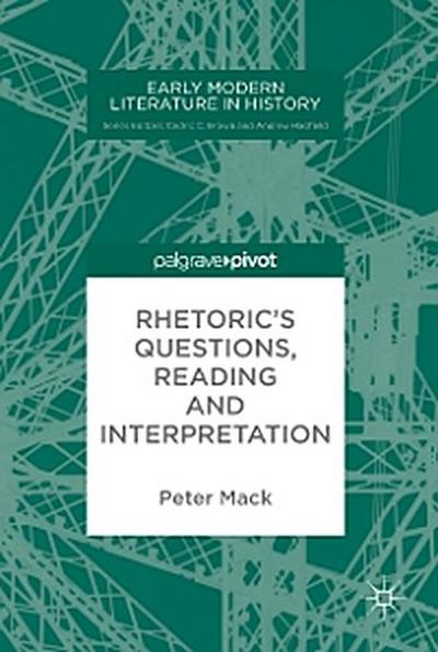Rhetoric’s Questions, Reading and Interpretation