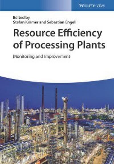 Resource Efficiency of Processing Plants
