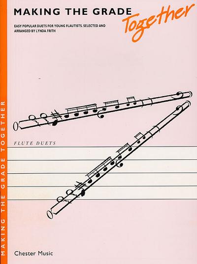 Making the Grade together FlutesEasy popular Duets for young