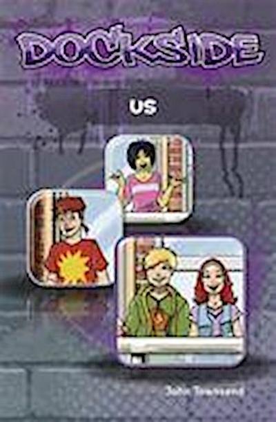Dockside: Us (Stage 1 Book 1)