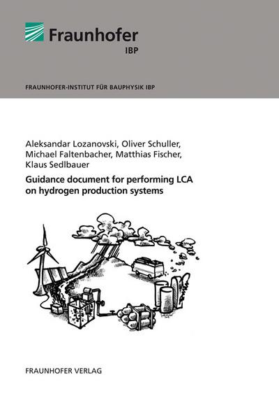 Guidance document for performing LCA on hydrogen production systems.