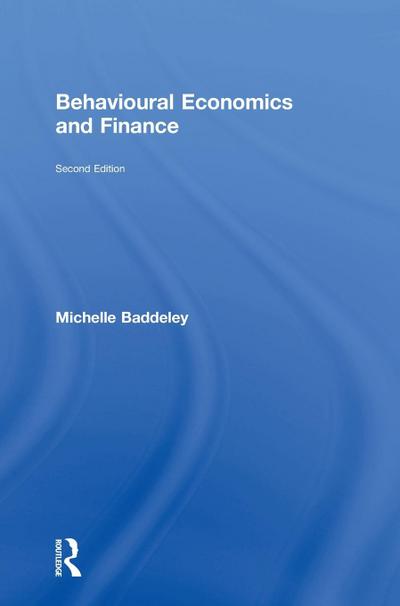 Behavioural Economics and Finance