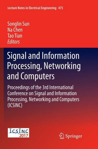 Signal and Information Processing, Networking and Computers