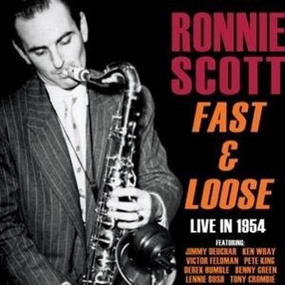 Fast And Loose - Live in 1954