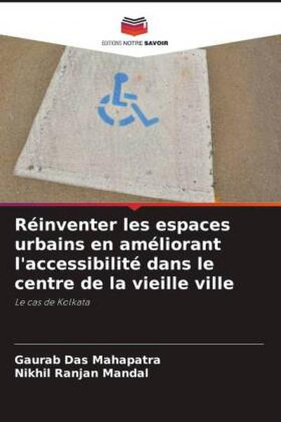Réinventer les espaces urbains en améliorant l’accessibilité dans le centre de la vieille ville
