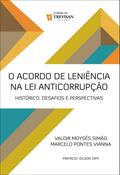O acordo de leniência na lei anticorrupção