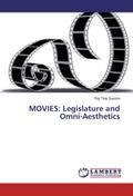 MOVIES: Legislature and Omni-Aesthetics