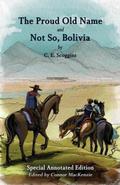 The Proud Old Name and Not So, Bolivia