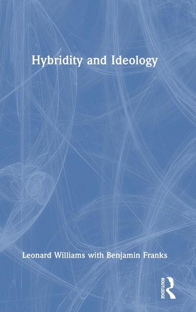 Hybridity and Ideology
