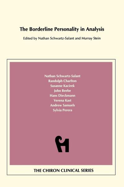 The Borderline Personality in Analysis (Chiron Clinical Series)