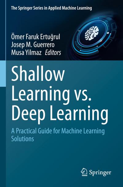 Shallow Learning vs. Deep Learning