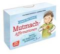 Schritt für Schritt! 3 x 30 Mut-mach-Affirmationen
