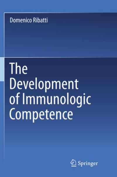 The Development of Immunologic Competence