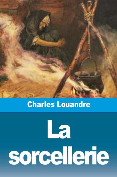 La sorcellerie