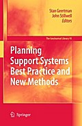 Planning Support Systems Best Practice and New Methods