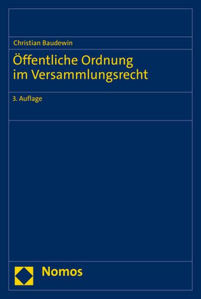Öffentliche Ordnung im Versammlungsrecht