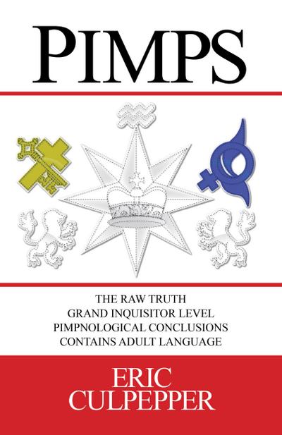Pimps: The Raw Truth Grand Inquisitor Level Pimpnological Conclusions