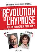La révolution de l’hypnose