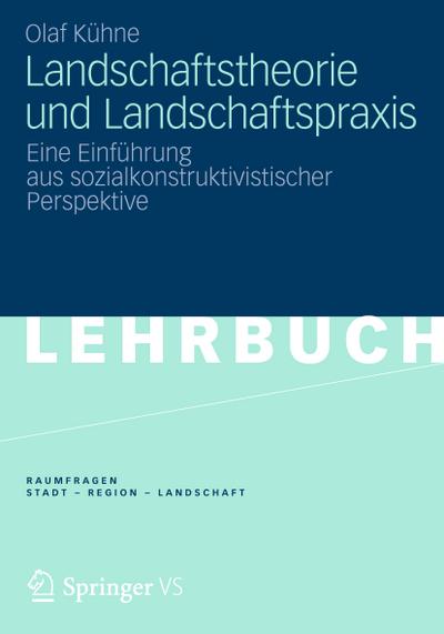 Landschaftstheorie und Landschaftspraxis