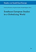 Southeast European Studies in a Globalizing World