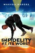 Infidelity At Its Worst