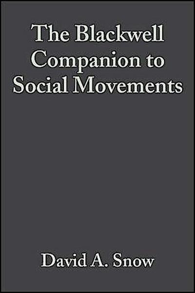 The Blackwell Companion to Social Movements