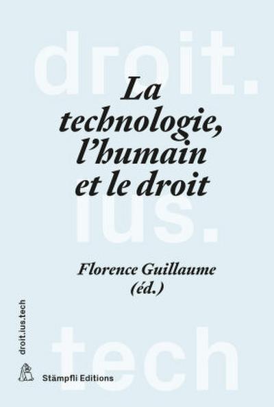 La technologie, l’humain et le droit
