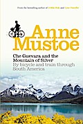 Che Guevara and the Mountain of Silver