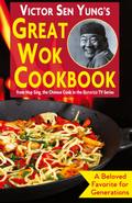 Victor Sen Yung’s Great Wok Cookbook