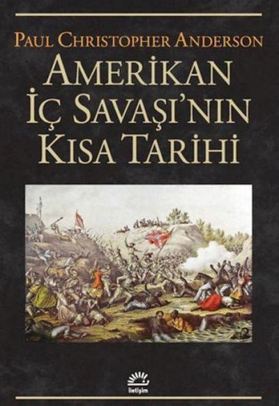 Amerikan Ic Savasinin Kisa Tarihi