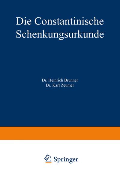 Die Constantinische Schenkungsurkunde