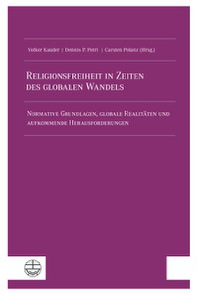 Religionsfreiheit in Zeiten des globalen Wandels/Religious Freedom in a Changing World