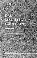 Das mächtige Häuflein