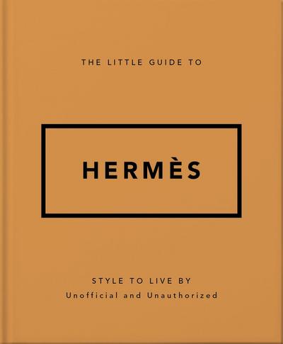 The Little Guide to Hermès