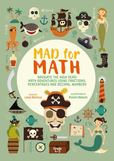 Bertola, L: Mad for Math: Navigate the High Seas
