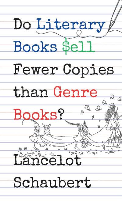Do Literary Books Sell Fewer Copies than Genre Books?