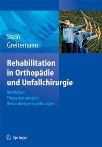 Rehabilitation in Orthopädie und Unfallchirurgie