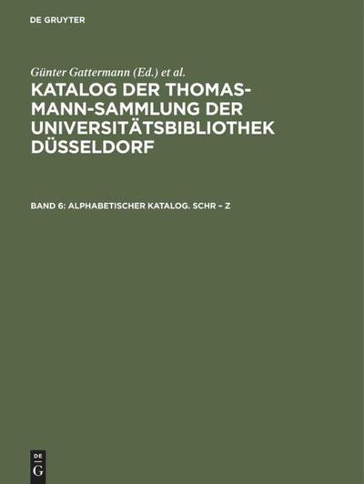 Alphabetischer Katalog. Schr - Z