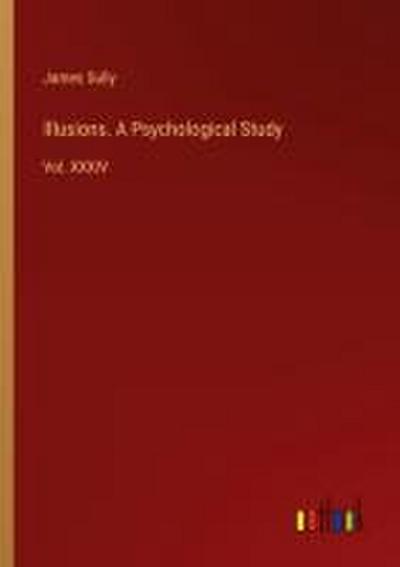 Illusions. A Psychological Study