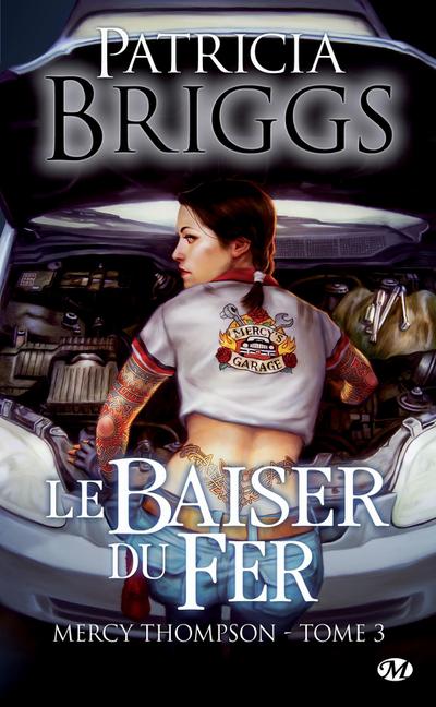 Mercy Thompson, T3 : Le Baiser du fer