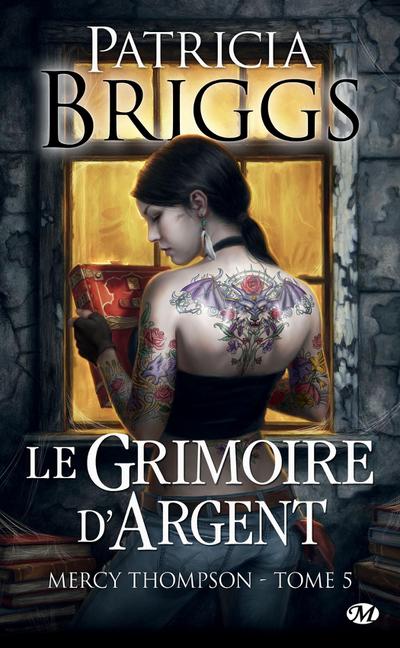 Mercy Thompson, T5 : Le Grimoire d’Argent