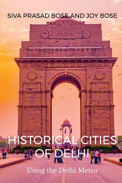Historical Cities of Delhi