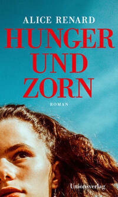 Hunger und Zorn