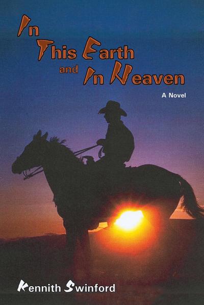 In This Earth and in Heaven - Kennith Swinford