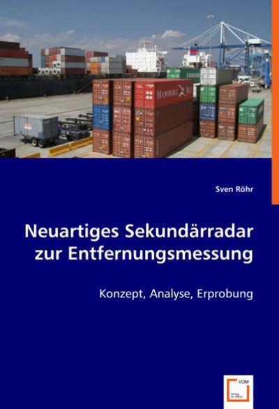 Neuartiges Sekundärradar zur Entfernungsmessung