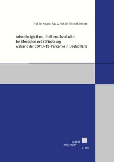 Arbeitslosigkeit und Stellensuchverhalten bei Menschen mit Behinderung während der COVID-19-Pandemie in Deutschland