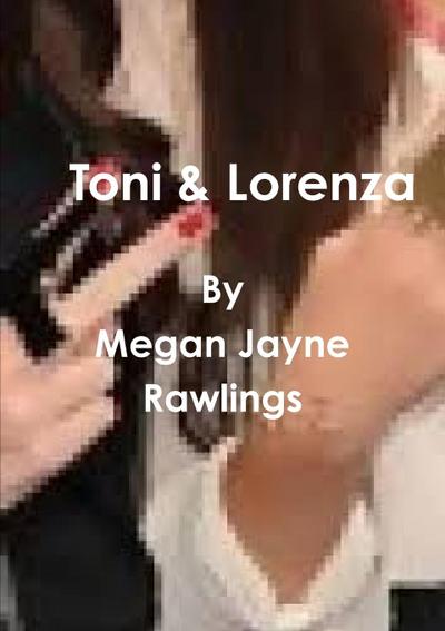 Toni & Lorenza